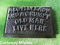 A Lovely Lady and a Gumpy Old Man Live Here Sign Plaque Mould