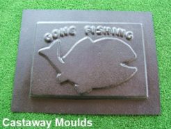 Gone Fishing w-Fish Sign Plaque Mould