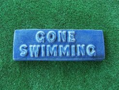Gone Swimming Sign