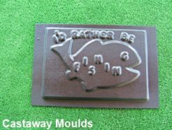 I'd Rather Be Fishing Sign Plaque Mould