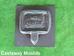 no parking sign mould